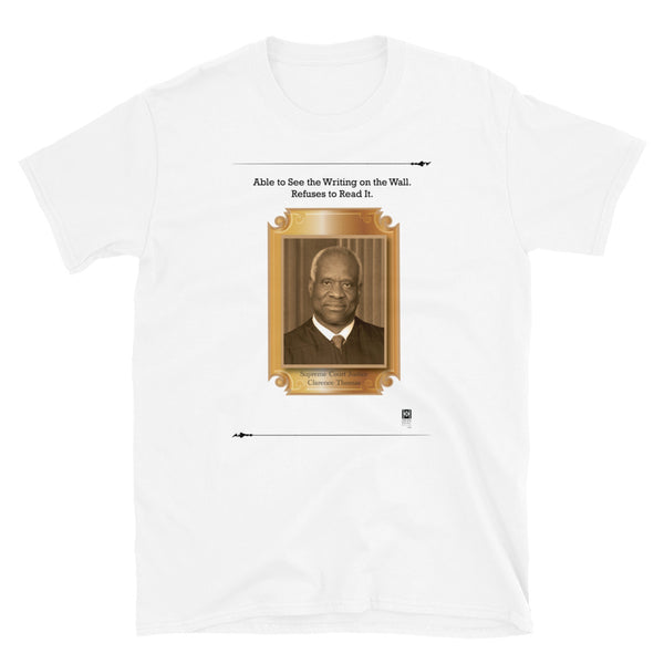Supreme Court Judge, Clarence Thomas, Short-Sleeve Unisex T-Shirt, white or grey